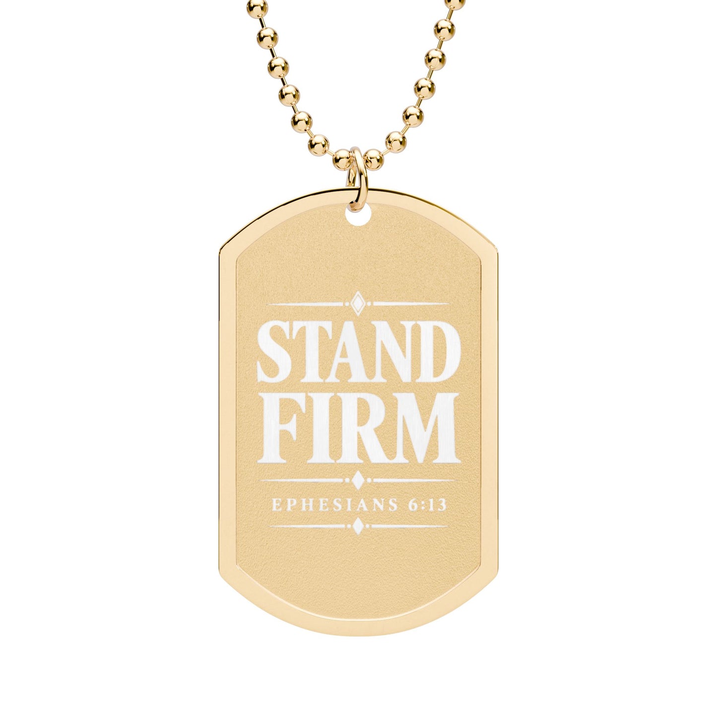 Stand Firm Christian Dog Tag Necklace – Ephesians 6:13