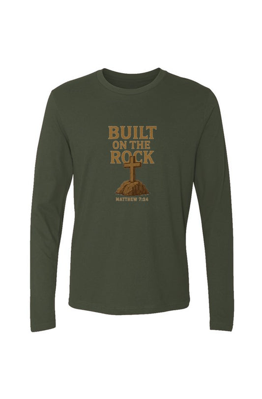 Built on the Rock Men 39 s Long Sleeve
