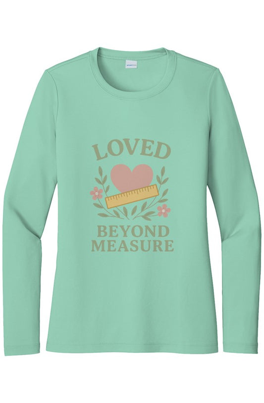 Loved Beyond Measure Women 39 s Long Sleeve Shirt
