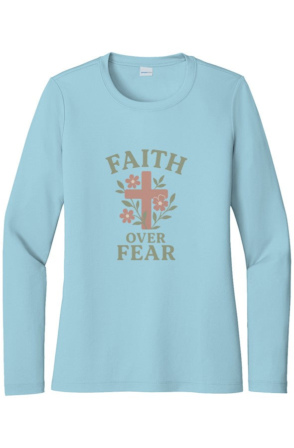 Faith Over Fear Women 39 s Long Sleeve Shirt